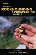 Modern Rockhounding & Prospecting Handbook 2nd Edition
