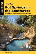 Hiking Hot Springs in the Southwest A Guide to the Areas Best Backcountry Hot Springs