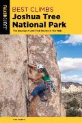 Best Climbs Joshua Tree National Park: The Best Sport and Trad Routes in the Park