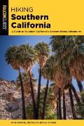 Hiking Southern California A Guide to Southern Californias Greatest Hiking Adventures