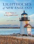 Lighthouses of New England From Maine to Long Island Sound
