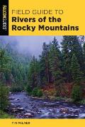 Field Guide to Rivers of the Rocky Mountains