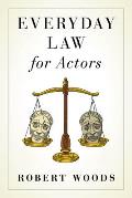 Everyday Law for Actors