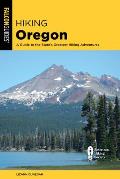 Hiking Oregon 4th edition A Guide to the States Greatest Hiking Adventures