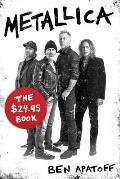 Metallica The $24.95 Book