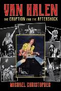 Van Halen The Eruption & the Aftershock