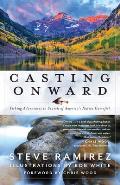 Casting Onward Fishing Adventures in Search of Americas Native Gamefish