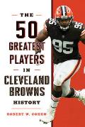 The 50 Greatest Players in Cleveland Browns History