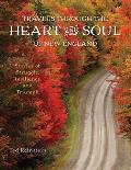 Travels Through the Heart and Soul of New England: Stories of Struggle, Resilience, and Triumph