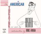 The American Theatre as Seen by Hirschfeld: 1928-1961