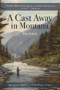 Cast Away in Montana