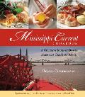 Mississippi Current Cookbook: A Culinary Journey Down America's Greatest River