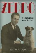 Zeppo: The Reluctant Marx Brother