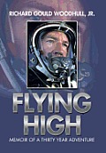 Flying High: Memoir of a Thirty Year Adventure