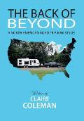 The Back of Beyond: A North American Road Trip, Kiwi Style!