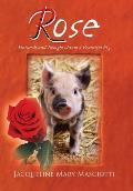 Rose - Postcards and Thoughts from a Beautiful Pig