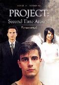 Project: Second Time Around: Paranormal
