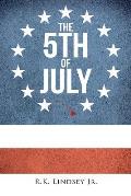 The 5th of July