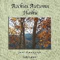 Rockies Autumn Haiku: Poems & Photographs