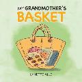 My Grandmother's Basket