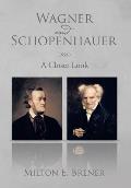 Wagner and Schopenhauer: A Closer Look