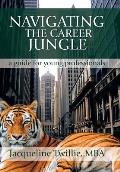 Navigating the Career Jungle: A Guide for Young Professionals