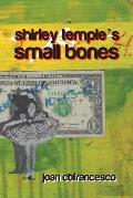 Shirley Temple's Small Bones