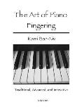 Art of Piano Fingering Traditional Advanced & Innovative 6th Edition
