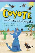 Coyote: La Historia de Un Enga?o
