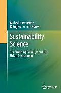 Sustainability Science: The Emerging Paradigm and the Urban Environment