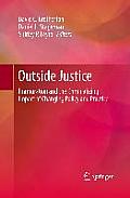 Outside Justice: Immigration and the Criminalizing Impact of Changing Policy and Practice