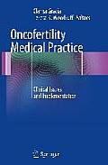 Oncofertility Medical Practice: Clinical Issues and Implementation