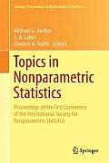 Topics in Nonparametric Statistics: Proceedings of the First Conference of the International Society for Nonparametric Statistics