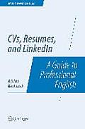 Cvs, Resumes, and Linkedin: A Guide to Professional English