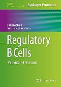 Regulatory B Cells: Methods and Protocols