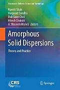 Amorphous Solid Dispersions: Theory and Practice