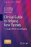 Clinical Guide to Helping New Parents: The Couple Care for Parents Program