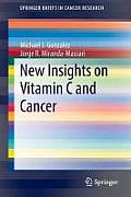 New Insights on Vitamin C and Cancer
