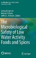 The Microbiological Safety of Low Water Activity Foods and Spices