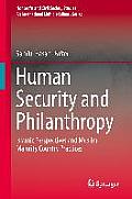 Human Security and Philanthropy: Islamic Perspectives and Muslim Majority Country Practices