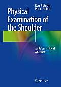 Physical Examination of the Shoulder: An Evidence-Based Approach