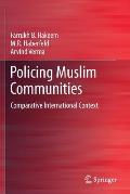 Policing Muslim Communities: Comparative International Context