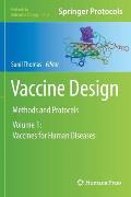 Vaccine Design: Methods and Protocols: Volume 1: Vaccines for Human Diseases