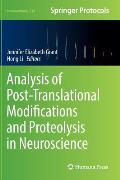 Analysis of Post-Translational Modifications and Proteolysis in Neuroscience
