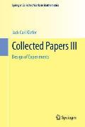 Collected Papers III: Design of Experiments
