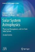 Solar System Astrophysics: Planetary Atmospheres and the Outer Solar System