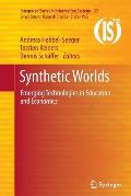 Synthetic Worlds: Emerging Technologies in Education and Economics