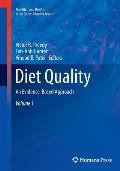 Diet Quality: An Evidence-Based Approach, Volume 1