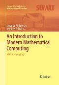 An Introduction to Modern Mathematical Computing: With Mathematica(r)