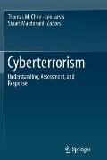 Cyberterrorism: Understanding, Assessment, and Response